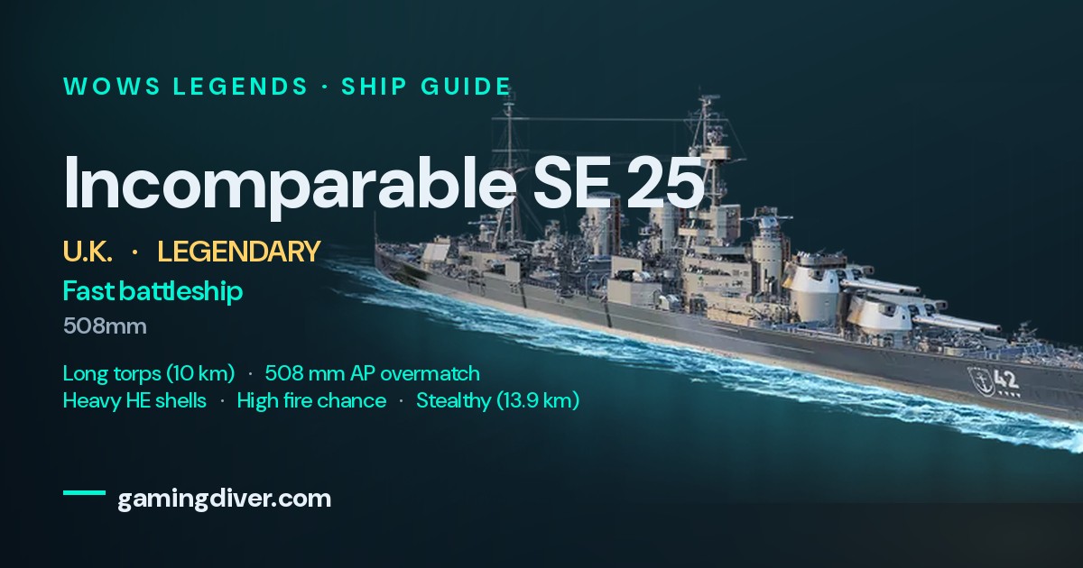 Incomparable SE 25 Build & Guide | WoWs Legends | GamingDiver